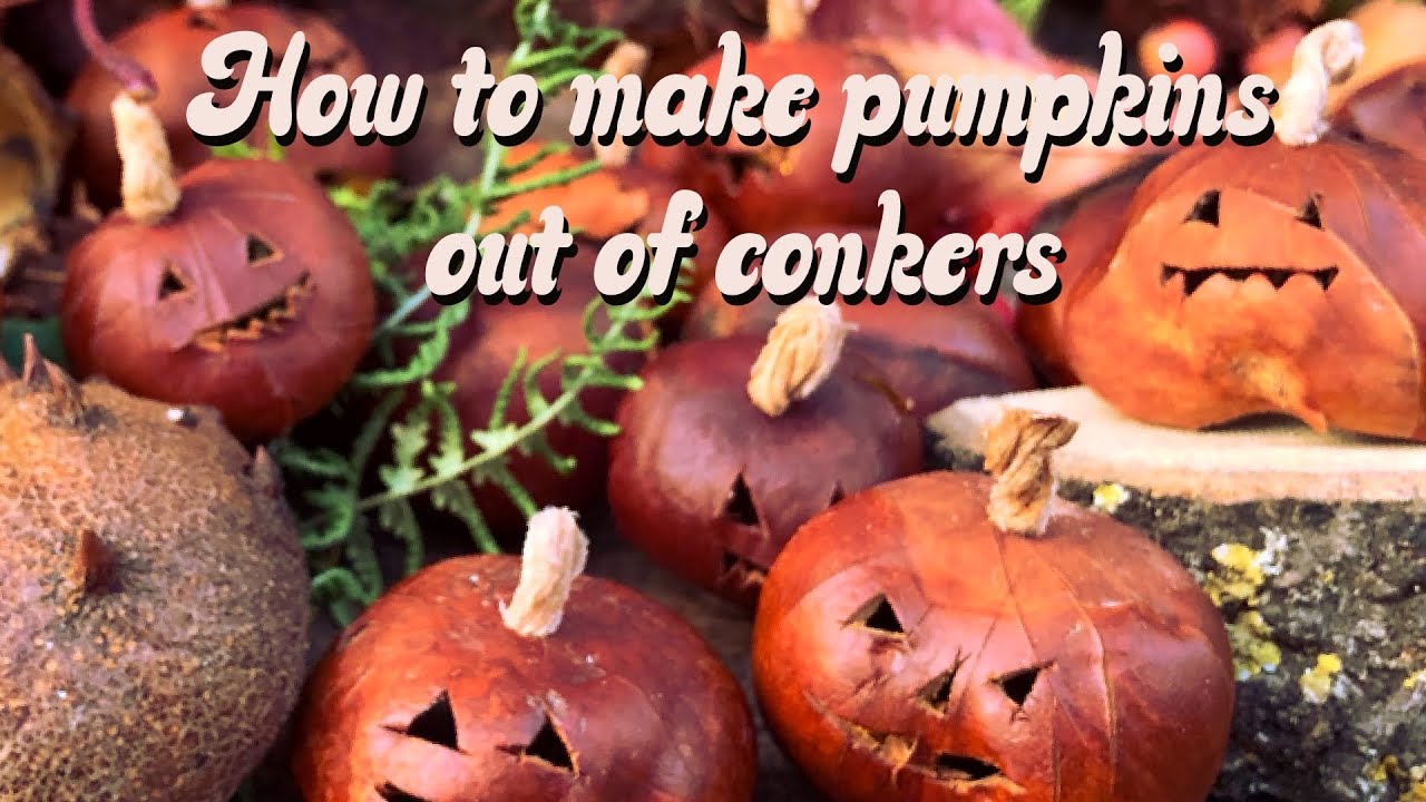 How to make conker pumpkins 
