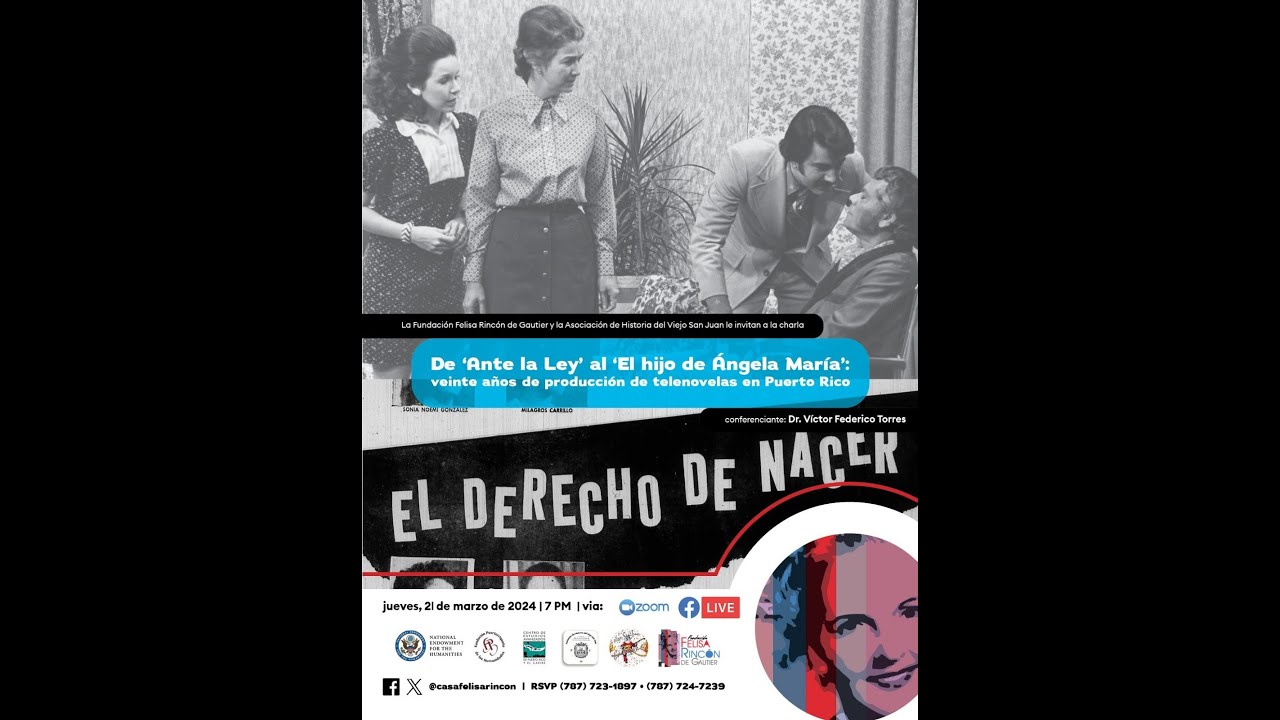 CHARLA:De Ante ley a El hijo de Angela María:veinte años de producción de telenovelas en Puerto Rico