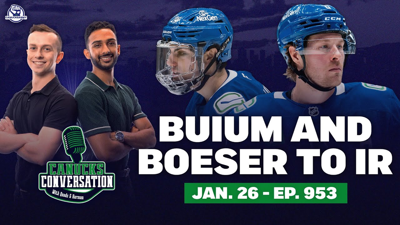 Buium and Boeser hit IR + Coquitlam supremacy | Canucks Conversation