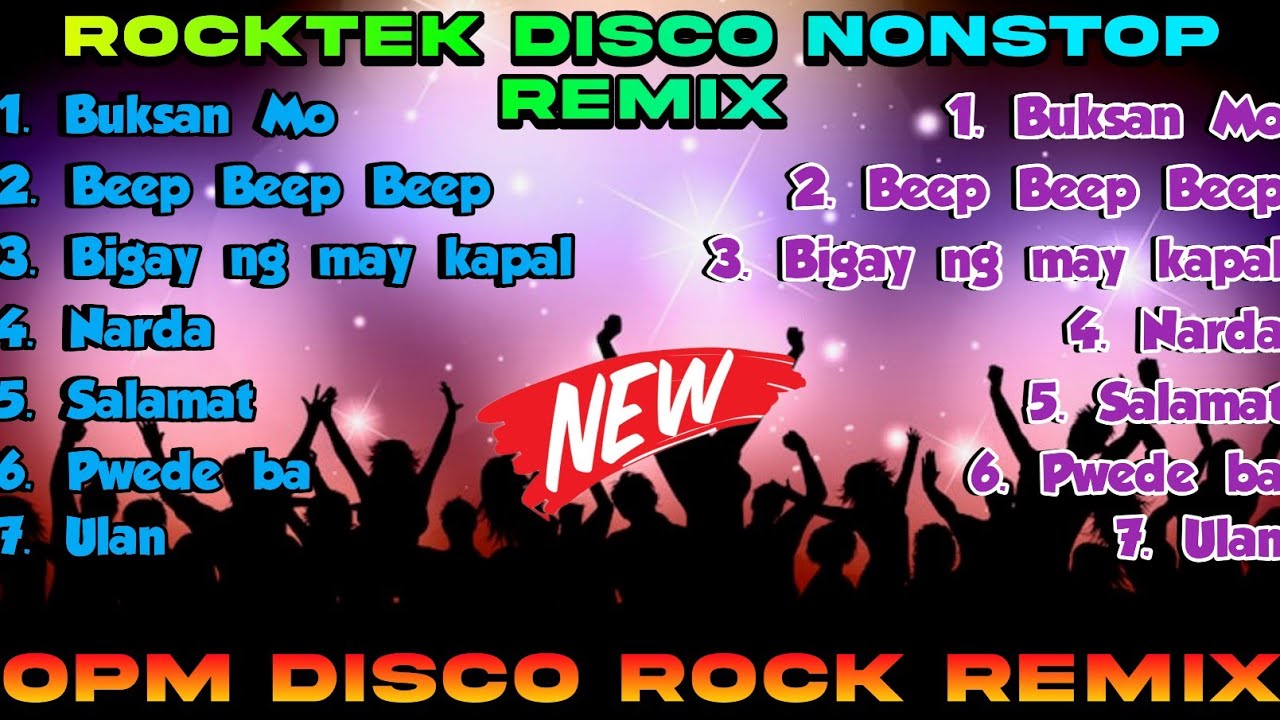 OPM DISCO ROCK REMIX - DISCO ROCKTEK REMIX