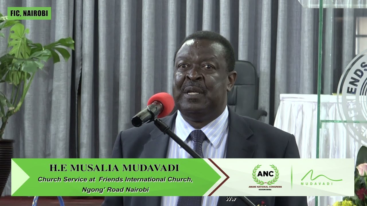 H E MUSALIA MUDAVADI Church Service at Friends International Church,  Ngong Road Nairobi