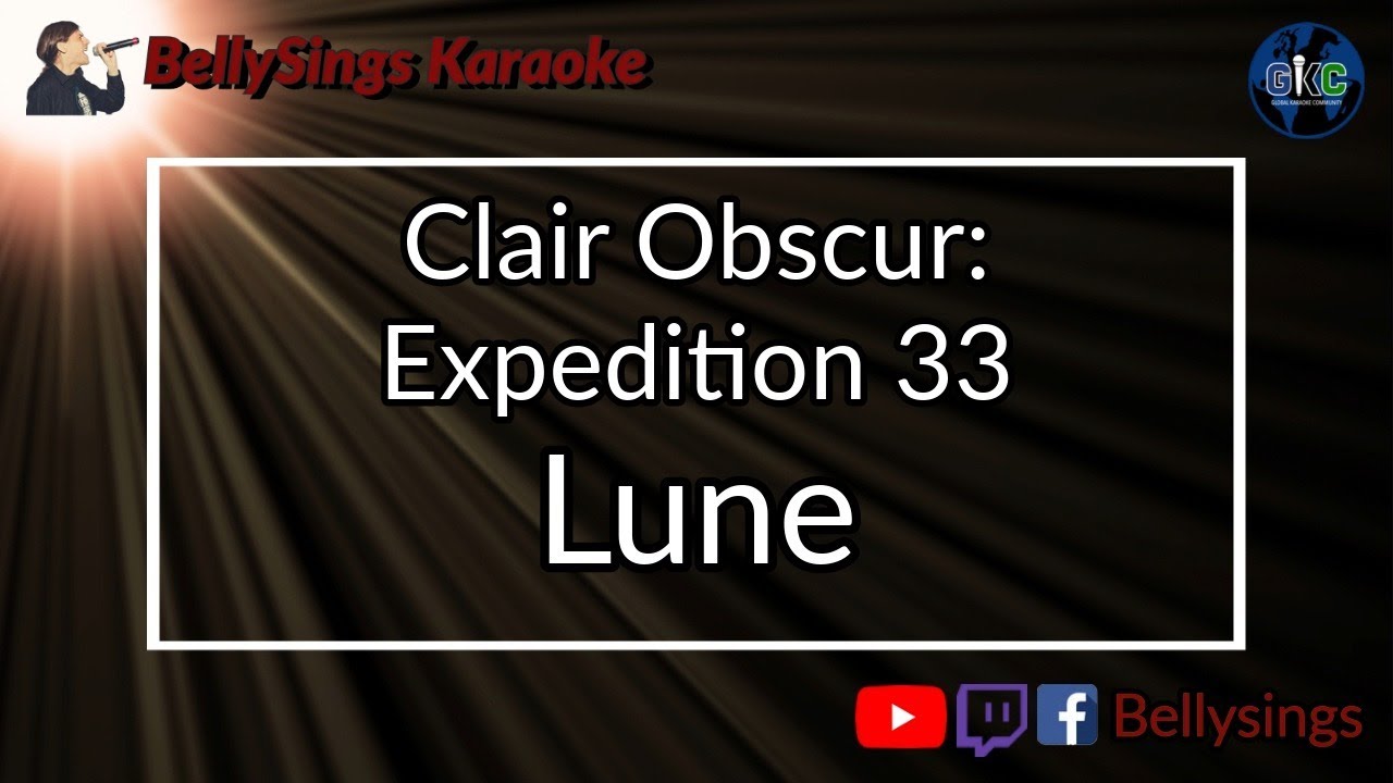 Clair Obscur: Expedition 33 -  Lune (Karaoke)