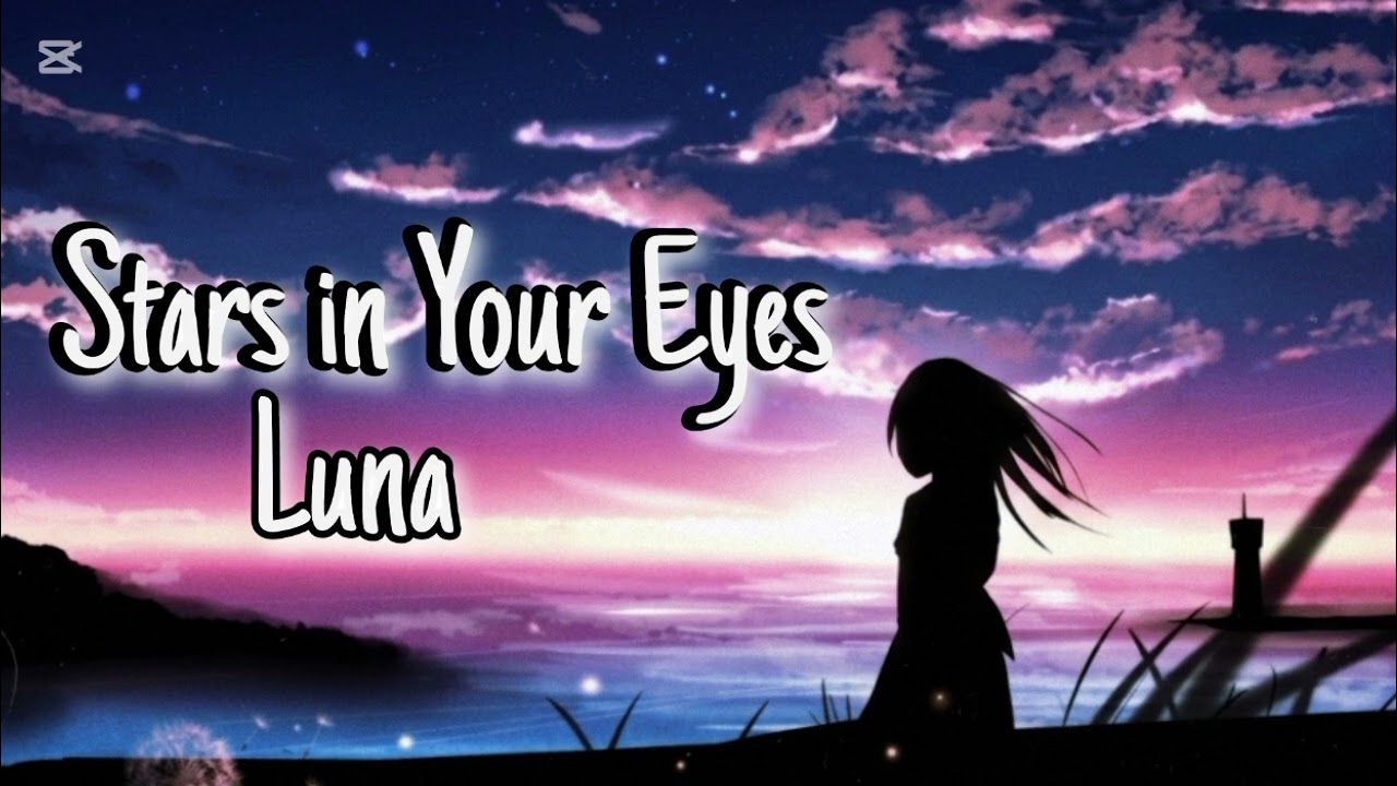 Stars in Your Eyes Luna  🌠