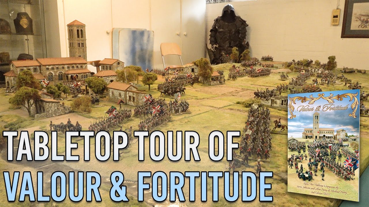Valour & Fortitude Tabletop Tour