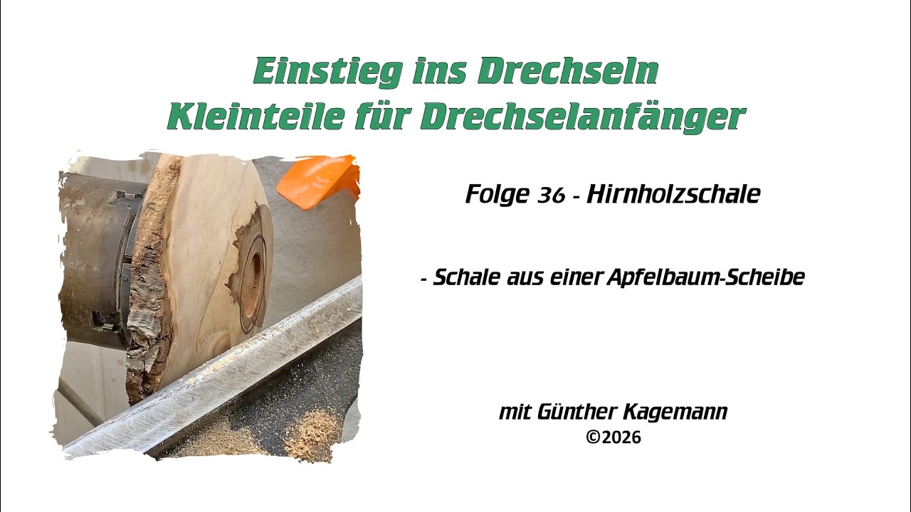 Kleinteile für Drechselanfänger - Folge 36 Hirnholzschale aus Apfel