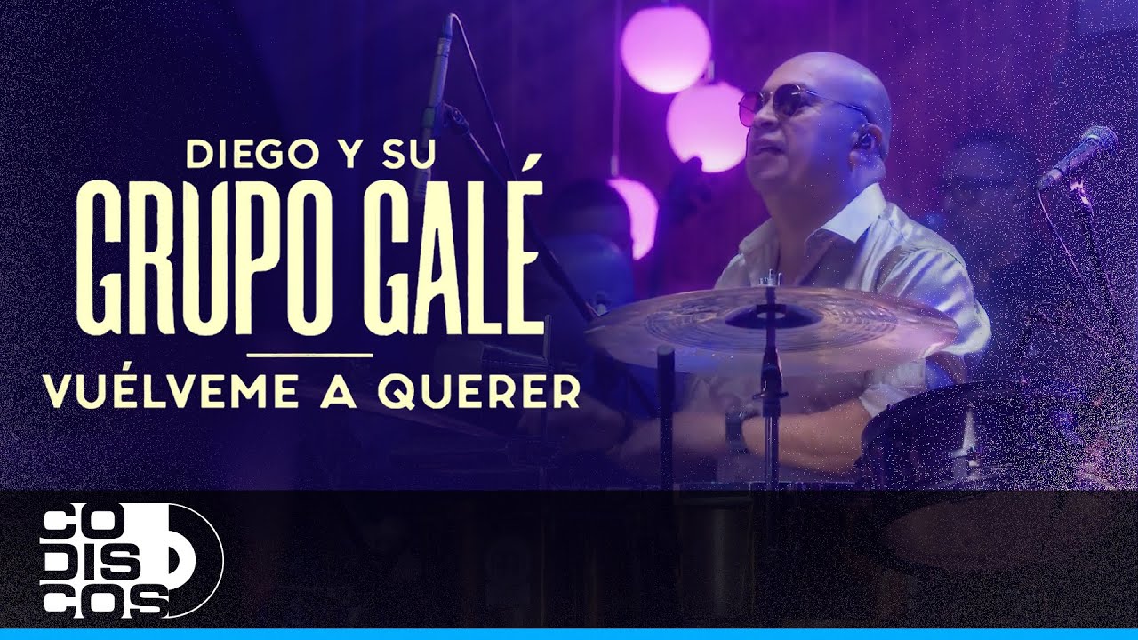 Vu&eacute;lveme A Querer, Diego Y Su Grupo Gal&eacute; - Live Anniversary