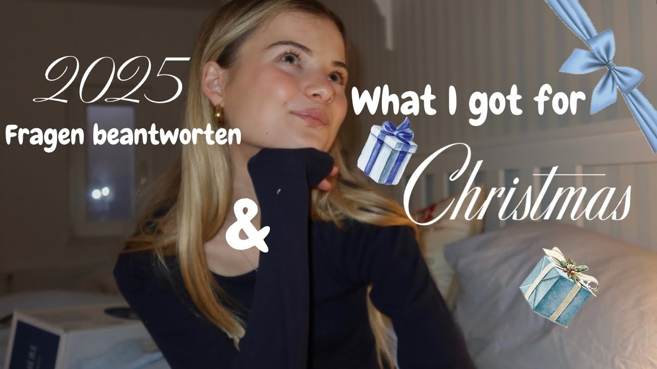 What I got for Christmas & 5 Fragen an 2025