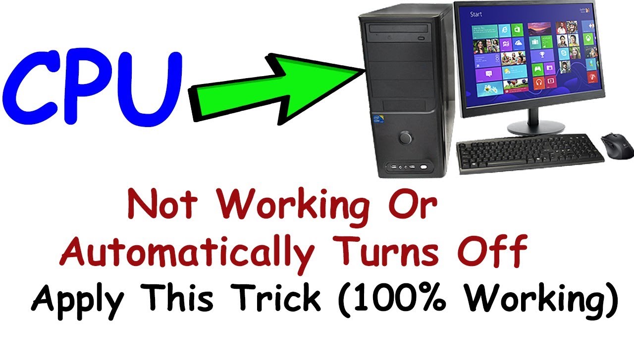 CPU Not Working Or Not Turning On || 100% Working Solution || Latest 2018