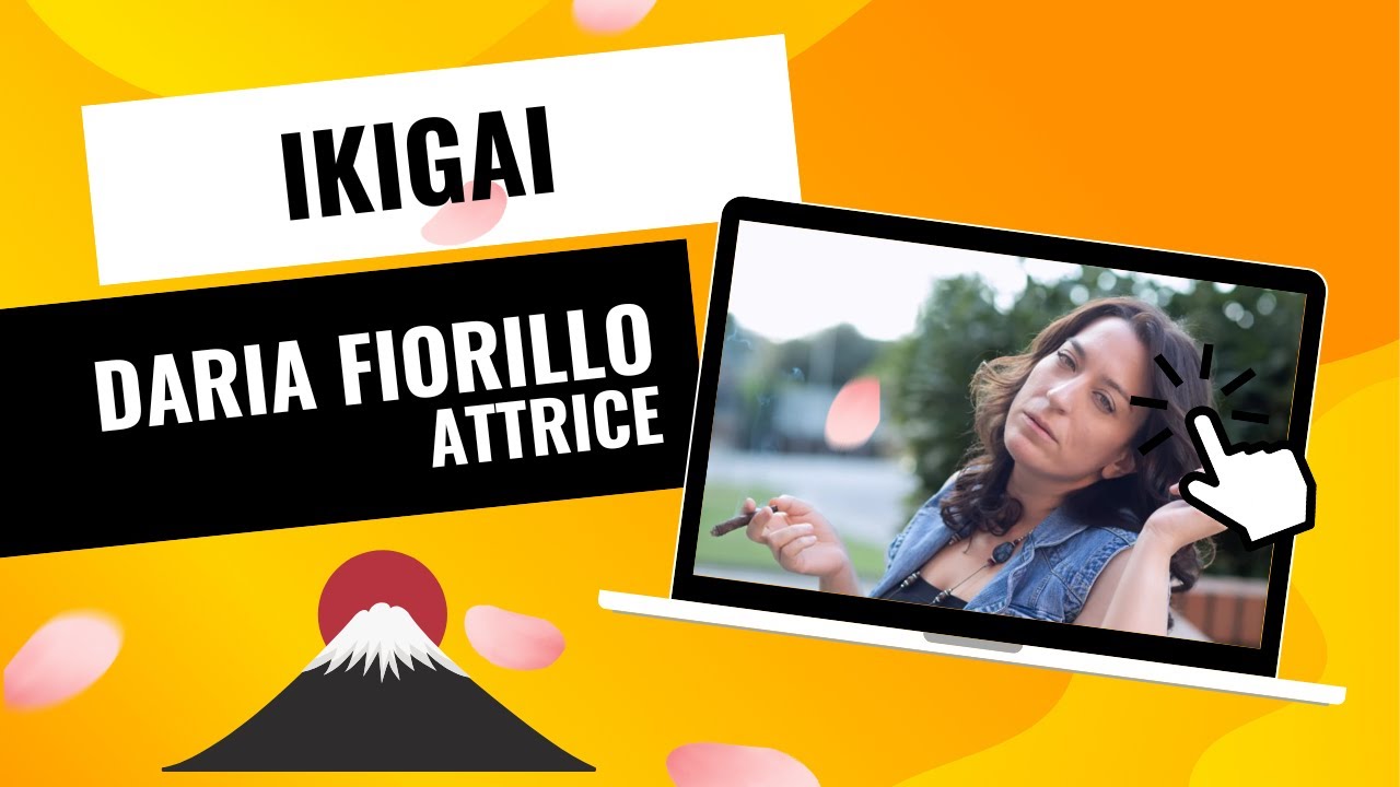 RUBRICA IKIGAI Pt. 01 Daria Fiorillo  - L'attrice che ha come hobby 2 lauree