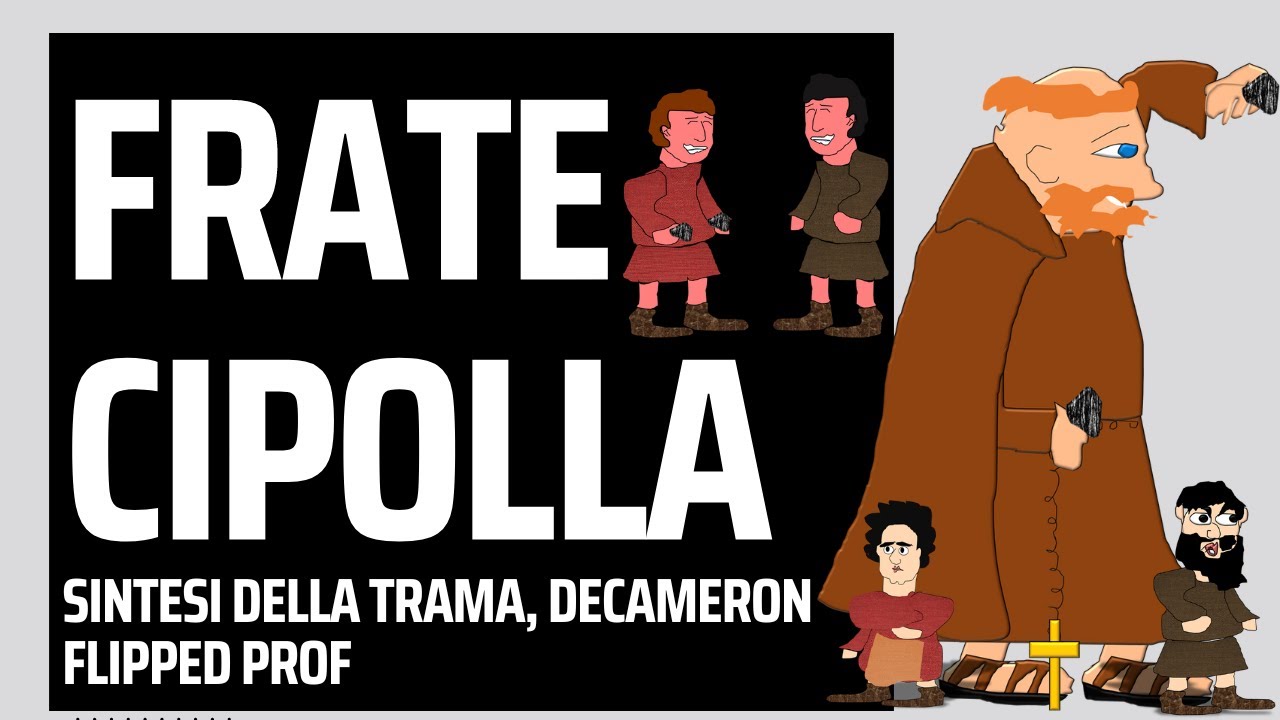 Frate cipolla sintesi della trama flipped classroom Decameron di Boccaccio