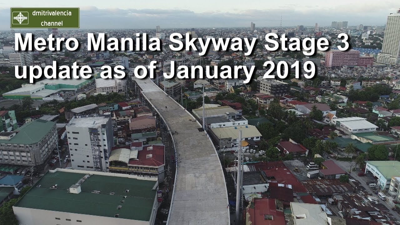 Metro Manila Skyway Stage 3 update as of January 2019