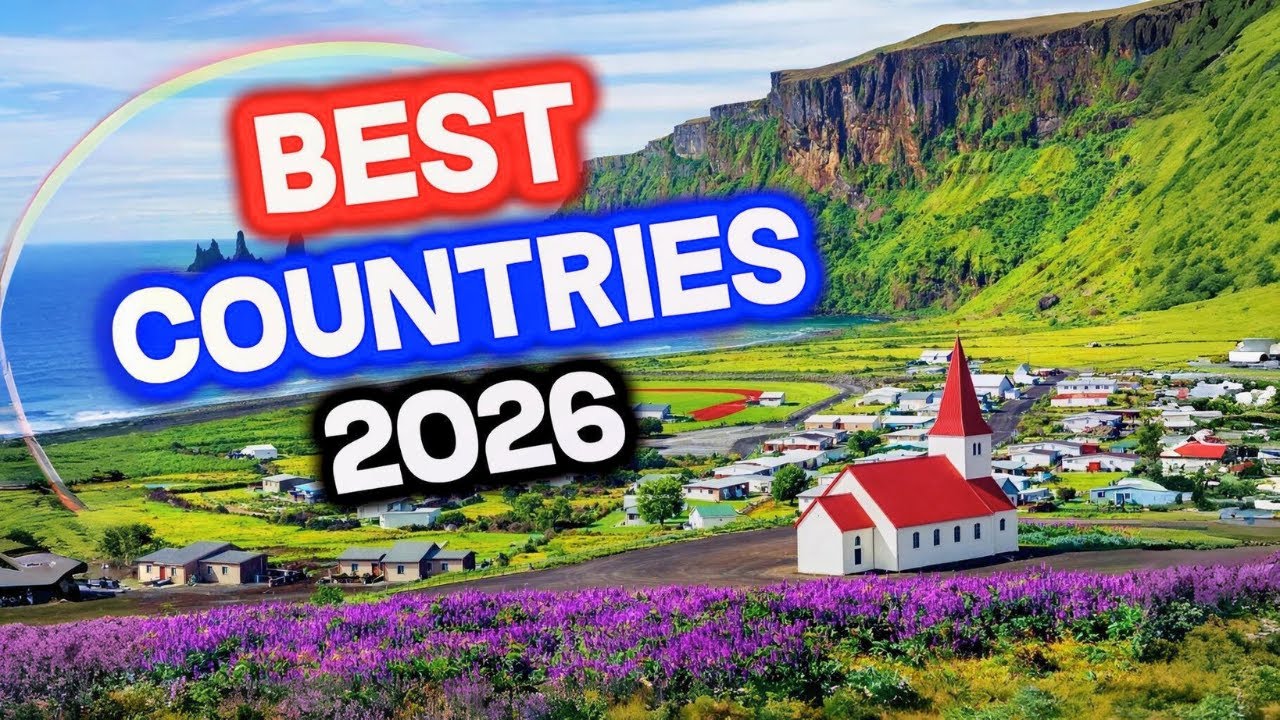 The 5 Countries Everyone Wants to Live & Work In (2026)