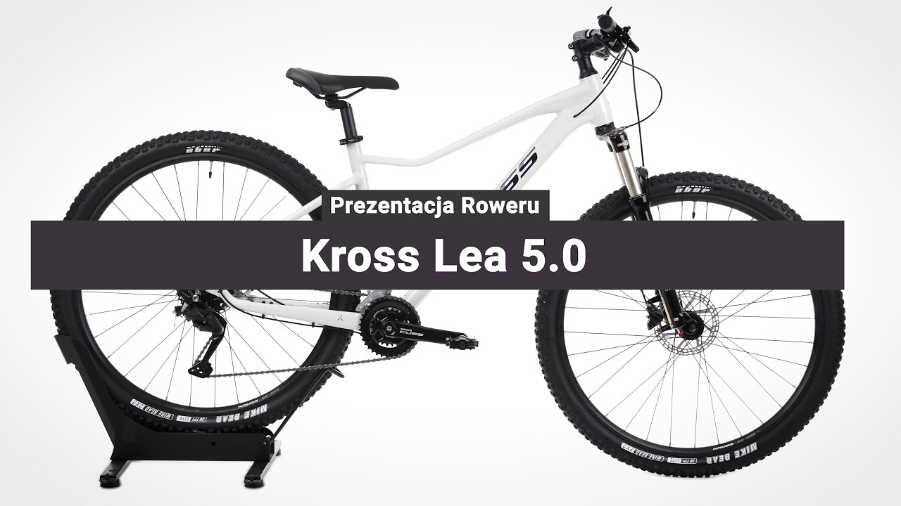 Rower Górski Damski Kross Lea 5.0 - Prezentacja roweru