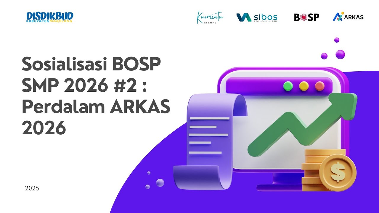 Sosialisasi BOSP SMP 2026 #2 : Perdalam ARKAS 2026