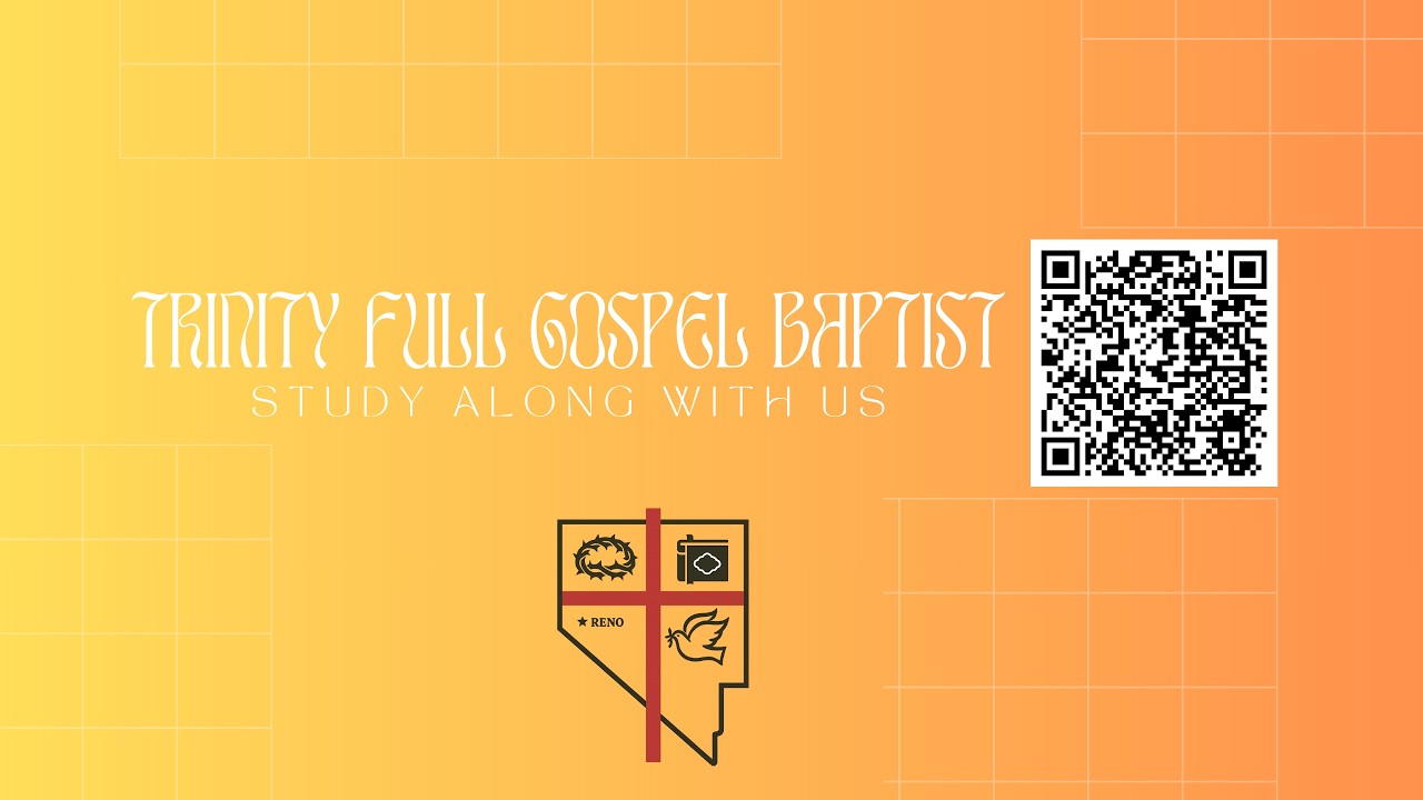 Trinity Full Gospel Baptist (Reno) Bible Study_02.17.2026