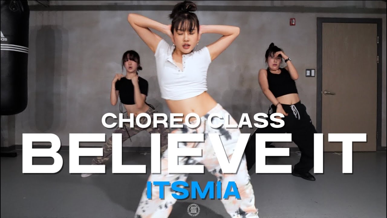 ITSMIA Class | PARTYNEXTDOOR & Rihanna - BELIEVE IT | @JustjerkAcademy