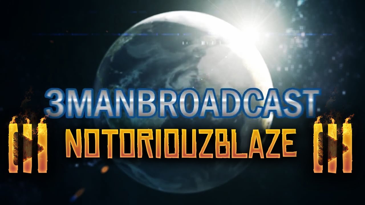 3ManBroadCast Welcomes Back NotoriouzBlaze aka Exactsureshot