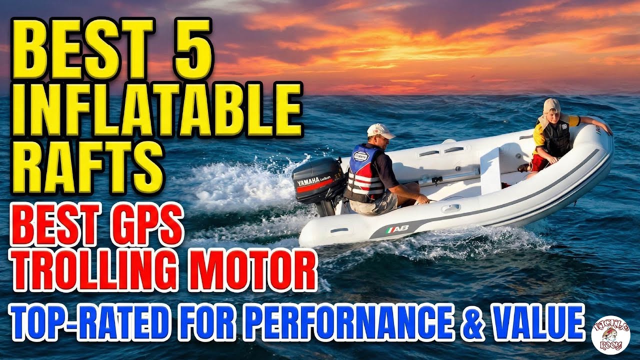 Best Inflatable Rafts for Fishing & Adventure! Top 5 Heavy-Duty Boats Reviewed (2026)