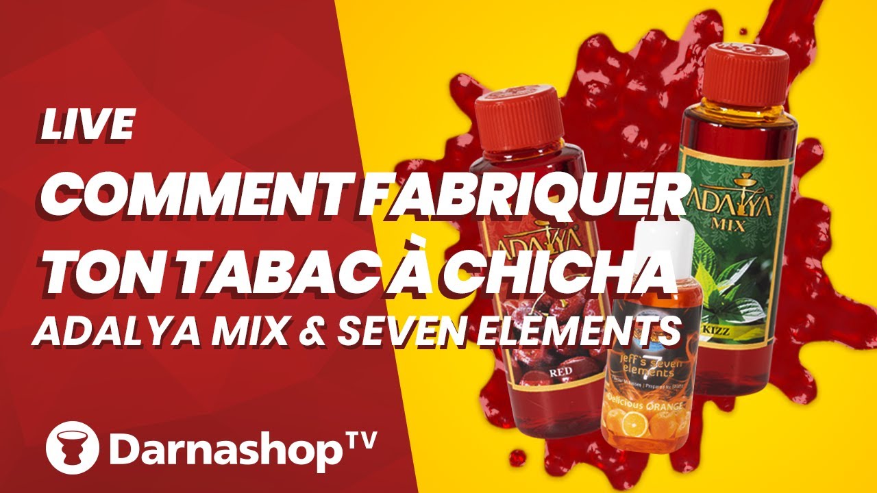 🔴 [ LIVE ] Comment fabriquer ton tabac à chicha avec la glycérine Adalya Mix!