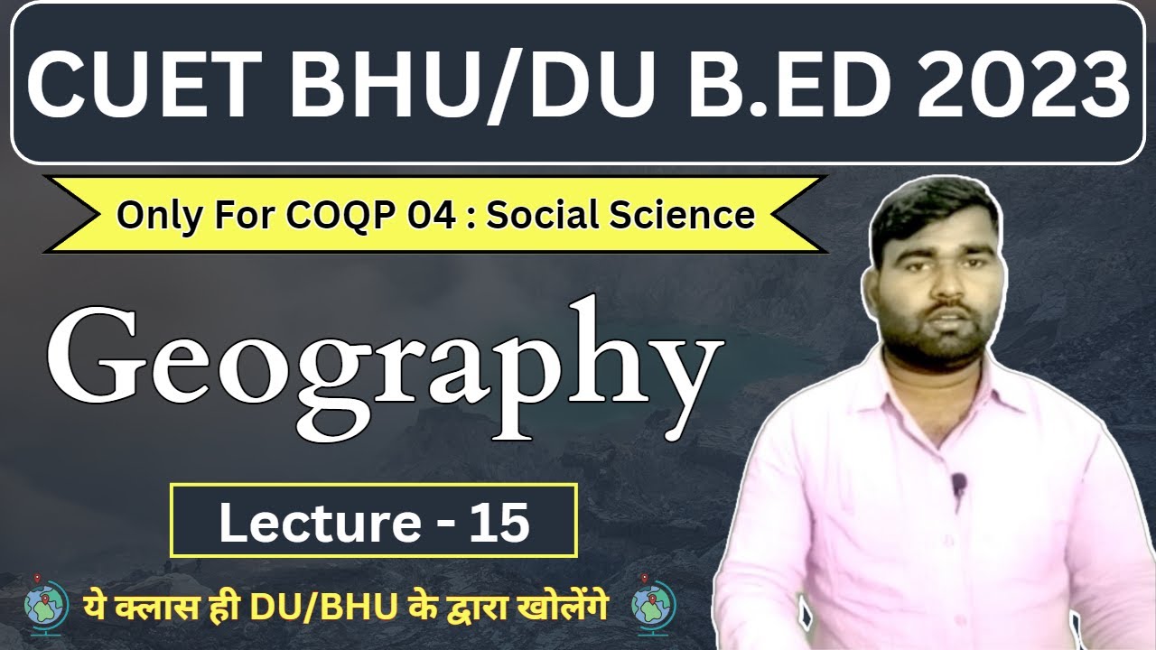 bhu bed class||bhu b.ed geography class 2023||bhu bed 2023||bhu bed free class||bhu b.ed entrance||
