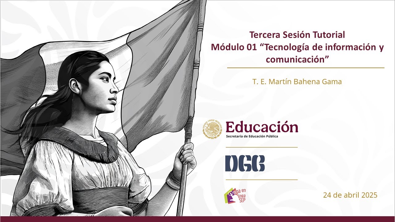 Tercera Sesión Tutorial Módulo 01 “Tecnología de información y comunicación”
