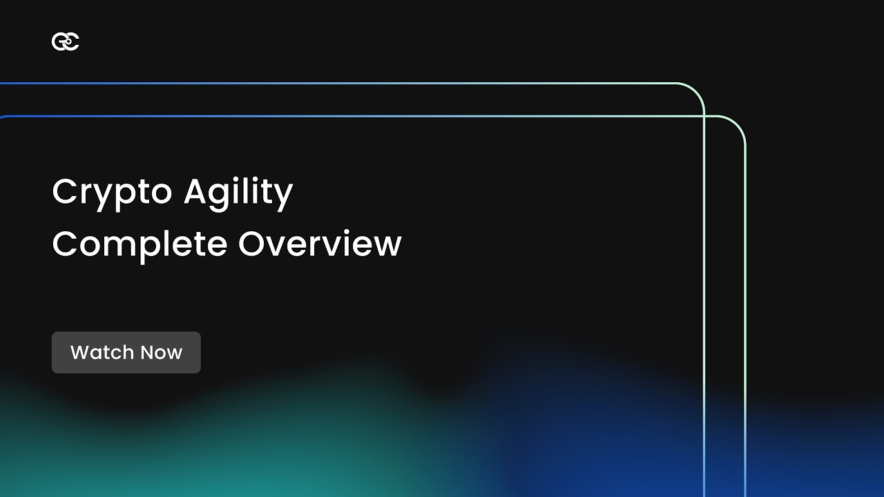 Crypto-Agility - Complete Overview | Introduction to Crypto Agility