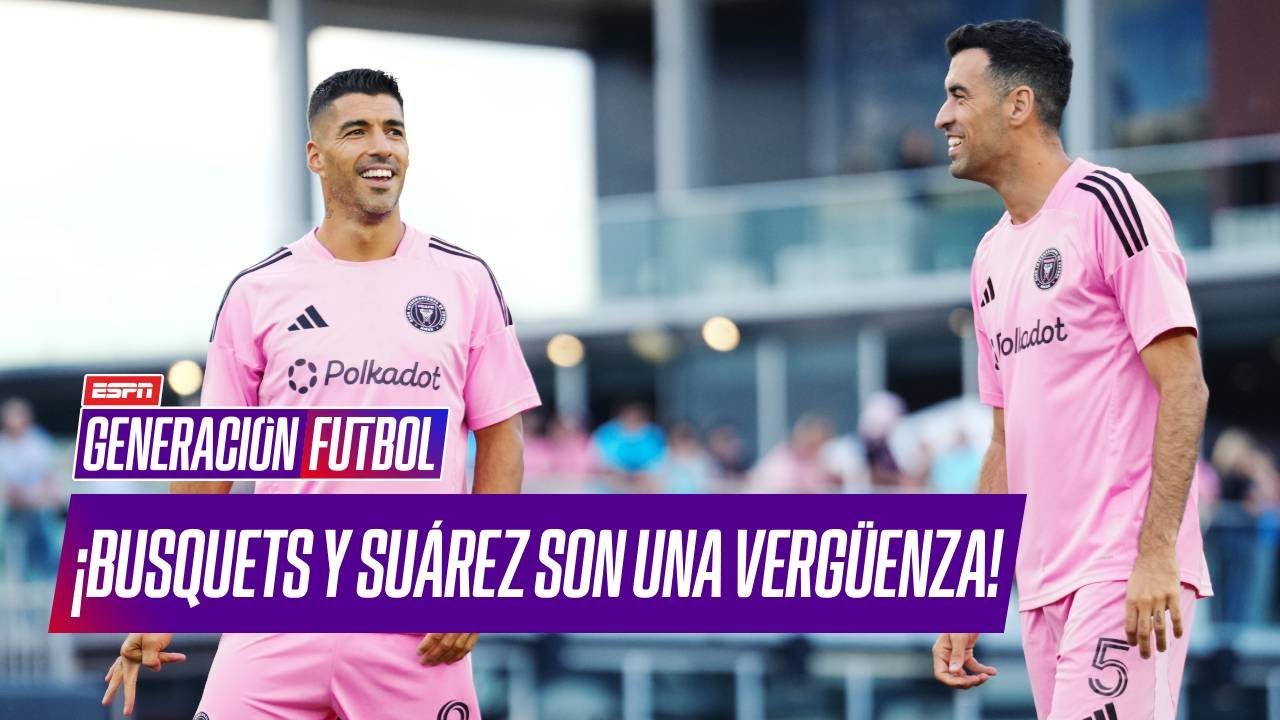 ¡SON UNA VERGÜENZA!: TUCA FERRETTI estalla contra LUIS SUÁREZ y SERGIO BUSQUETS | Generación F