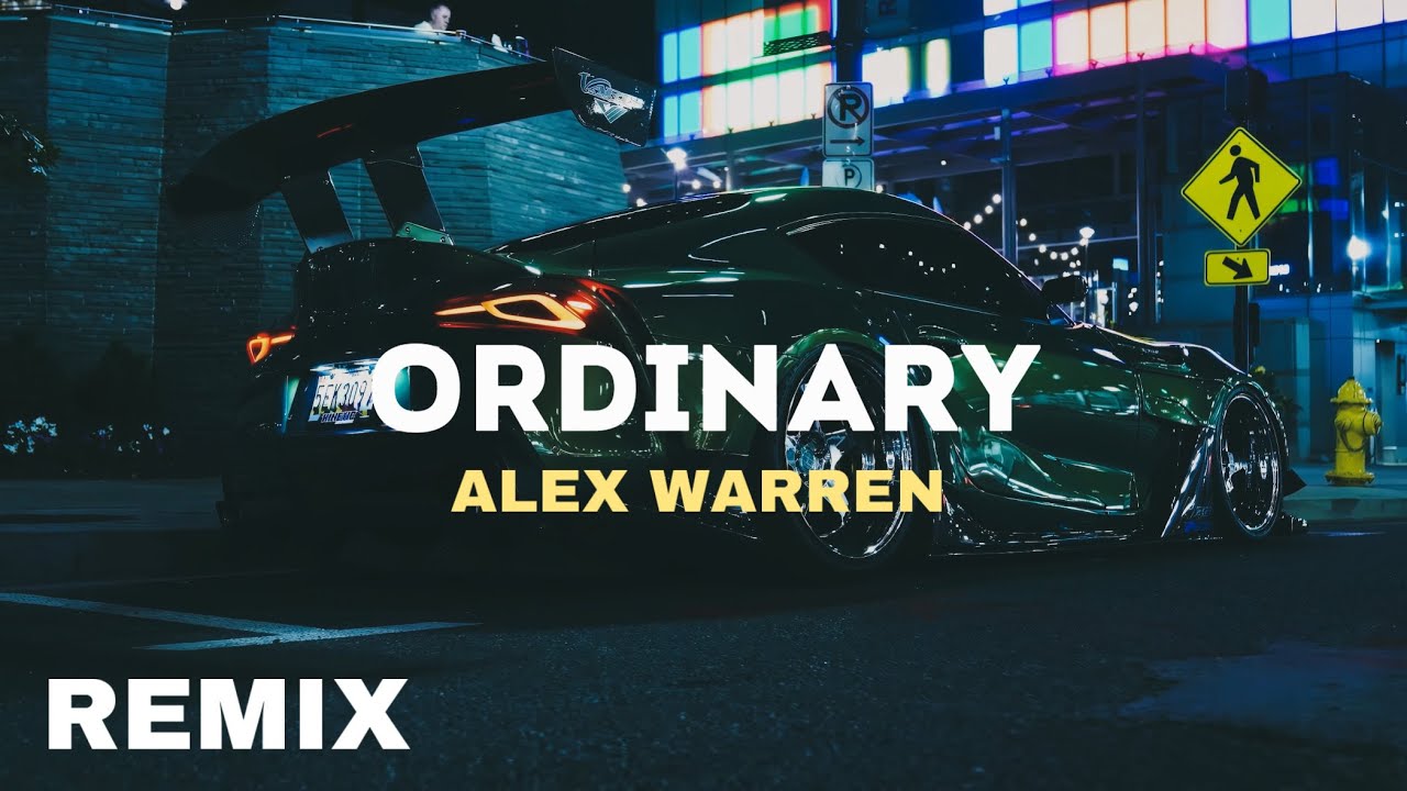Alex Warren - Ordinary (ADILHAN Remix)