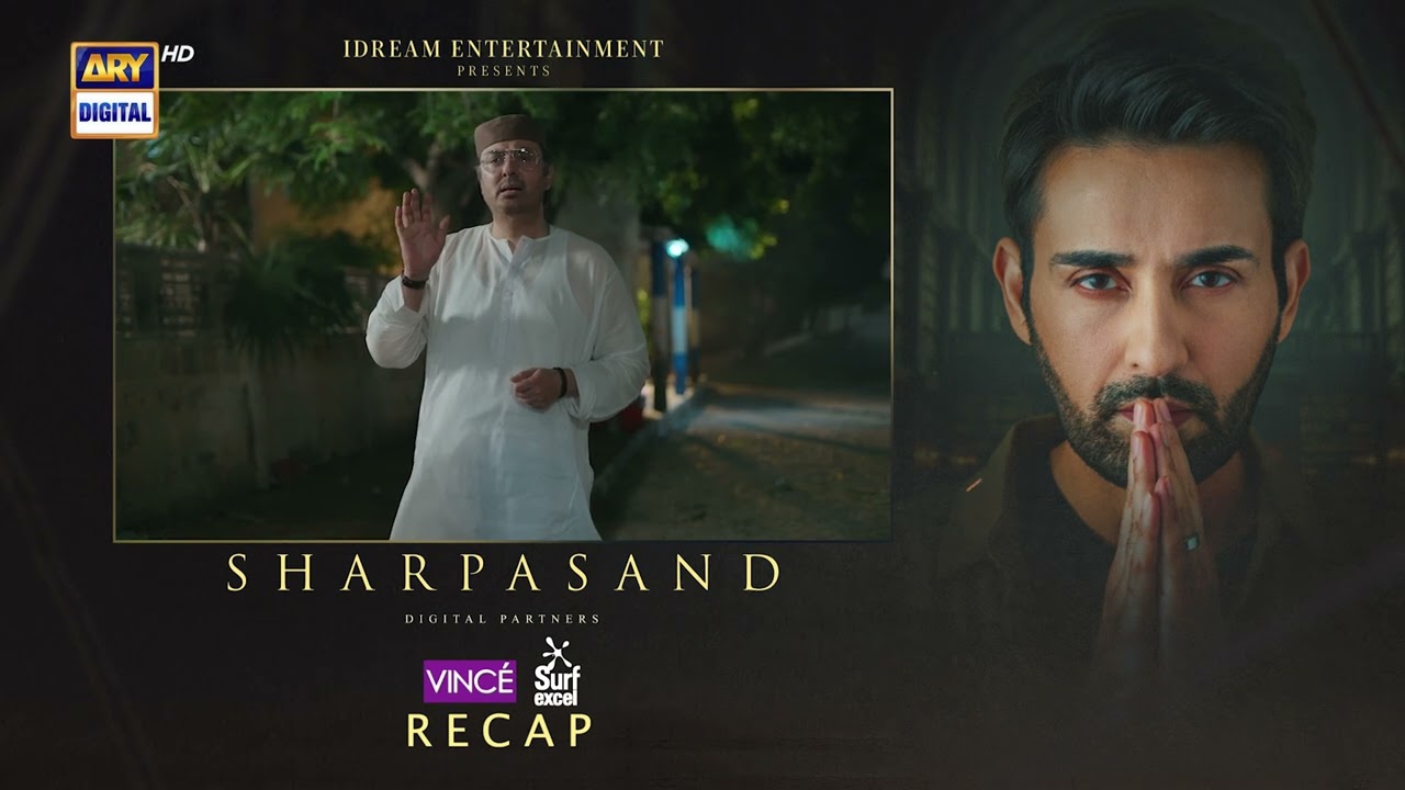 SharPasand Episode 30 | Recap | ARY Digital Drama