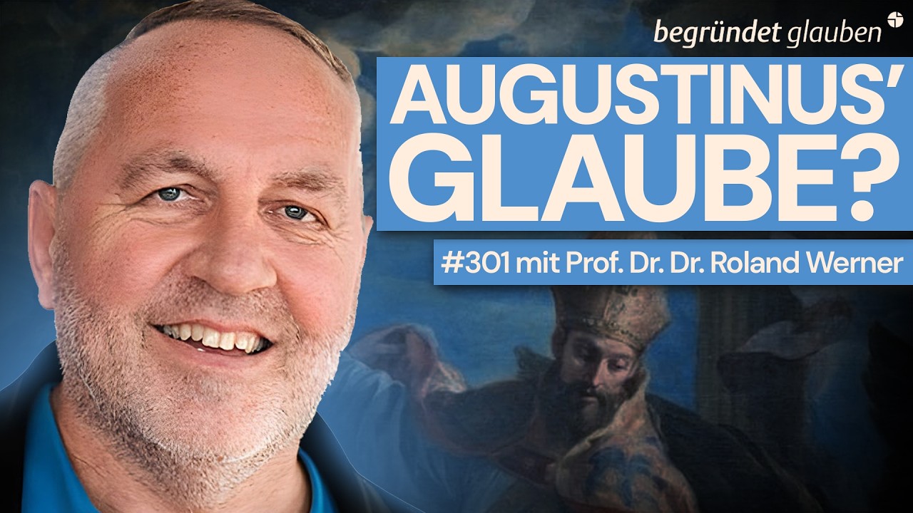 Vom Lebemann zum Lehrer der Kirche | Augustinus 1/2 | Prof. Dr. Dr. Roland Werner (Audioversion)