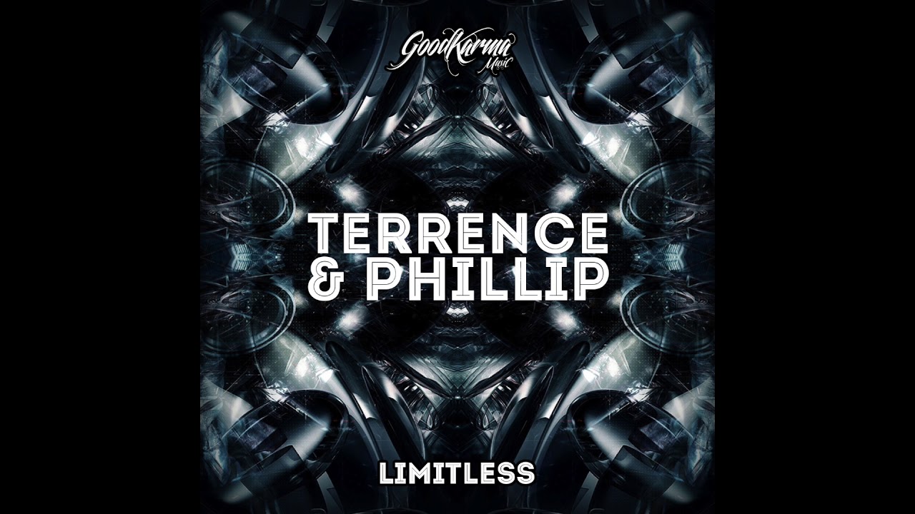 Terrence & Phillip - Limitless