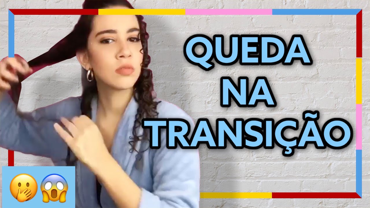 O CABELO CAI MAIS DURANTE A TRANSIÇÃO CAPILAR? | Saiba como tratar