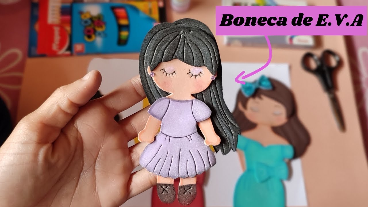 Passo a Passo Completo / Boneca De E.V.A 2D /DIY /
