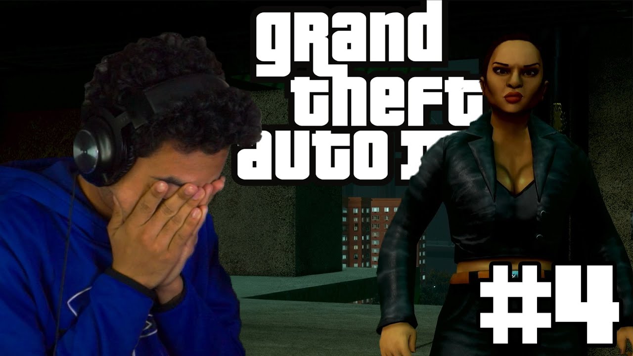 Is That The Girl From The Beginning | Grand Theft Auto III - Part 4