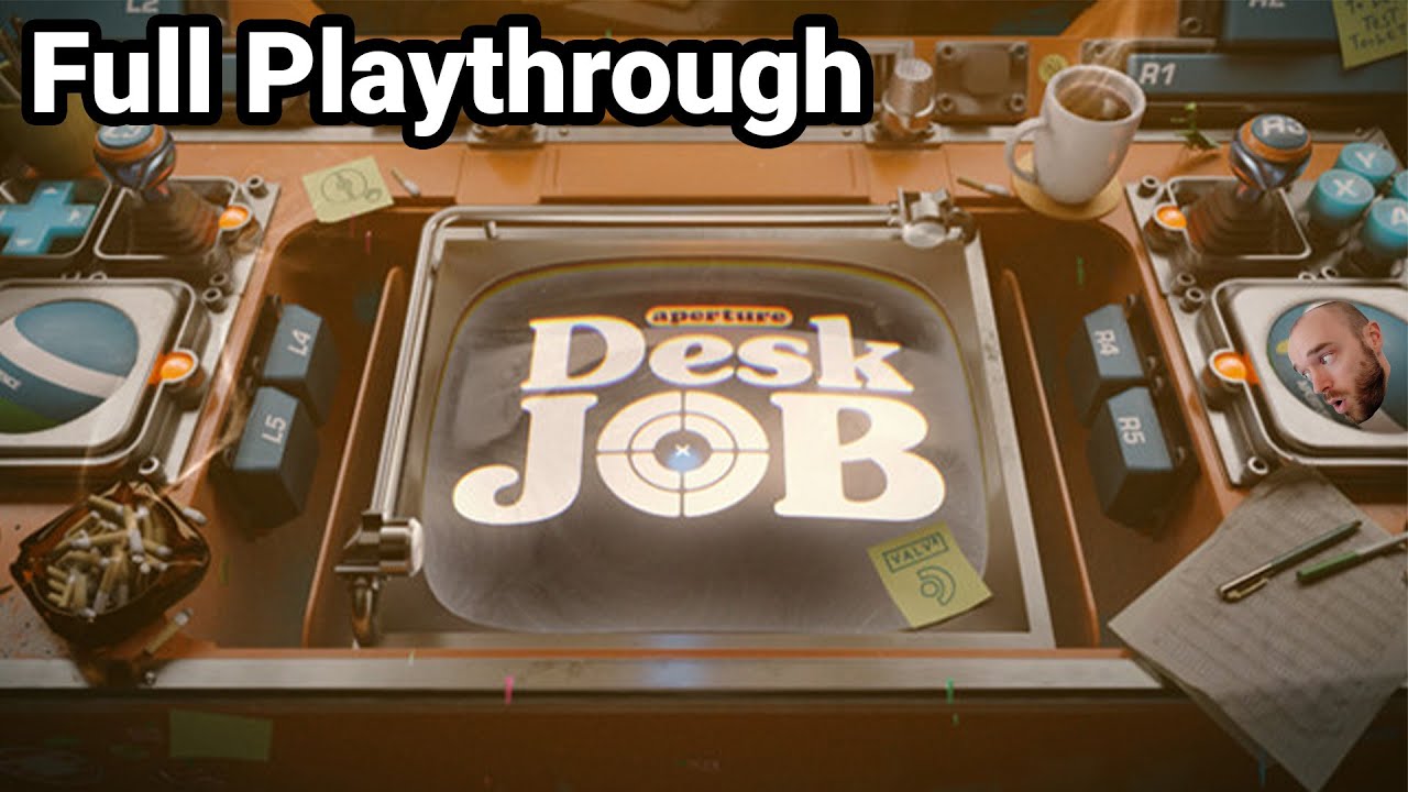 Aperture Desk Job -  Full Playthrough