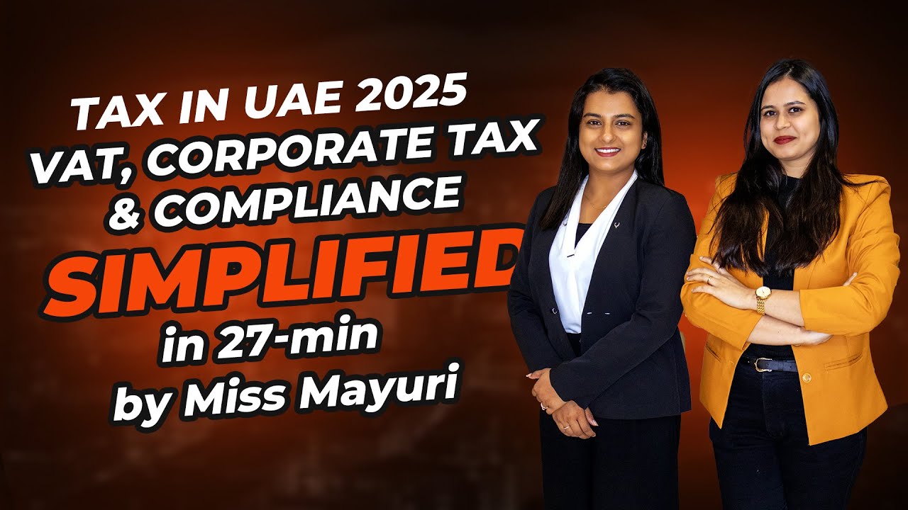Corporate Tax, VAT & Compliance in the UAE | Full 27-min Breakdown with RadiantBiz Expert