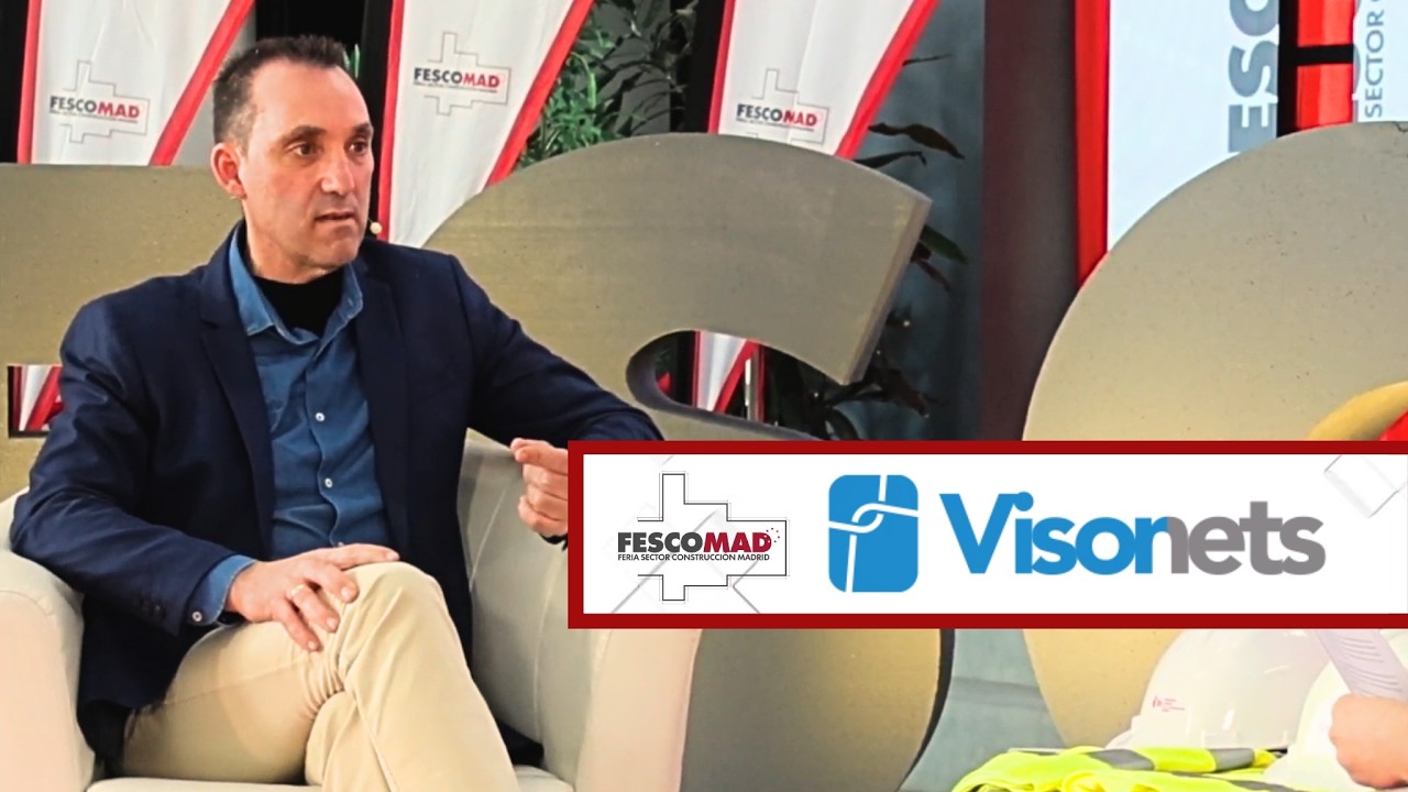Visornets Lleva a Fescomad los Sistemas que Están Cambiando la Seguridad en la Construcción