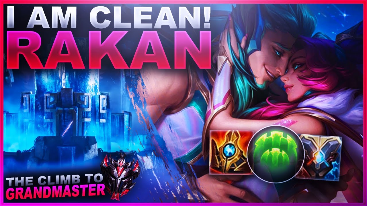 MY RAKAN IS KINDA CLEAN! | League of Legends