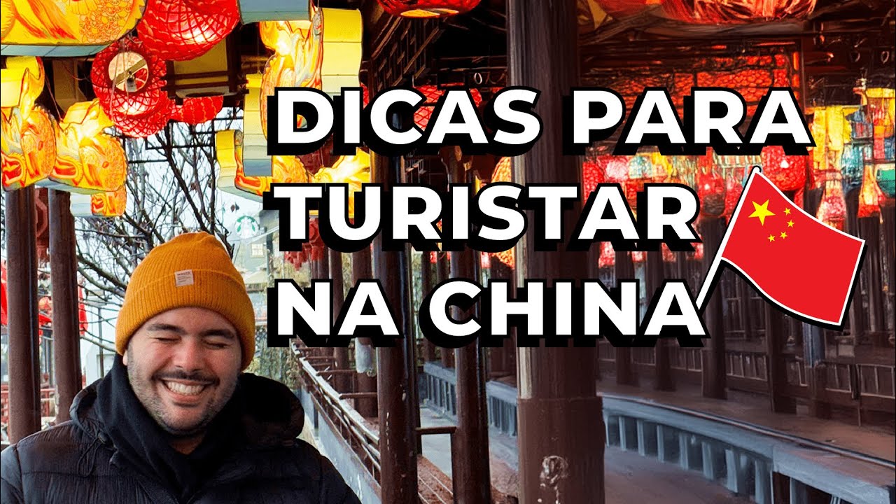 Todas as dicas para visitar a China - Pedro Vinicius na China