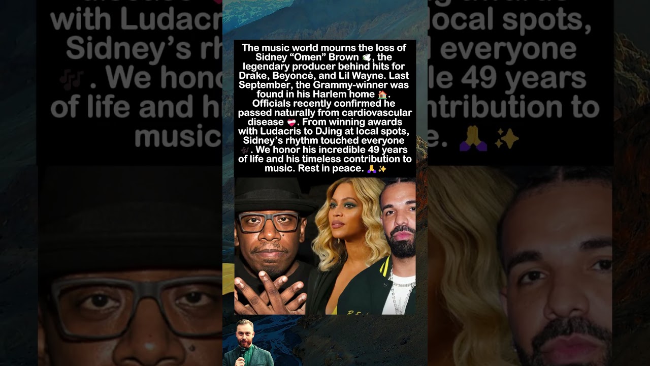 Remembering Sidney &lsquo;Omen&rsquo; Brown: Official Cause of Death for the Grammy-Winning Producer