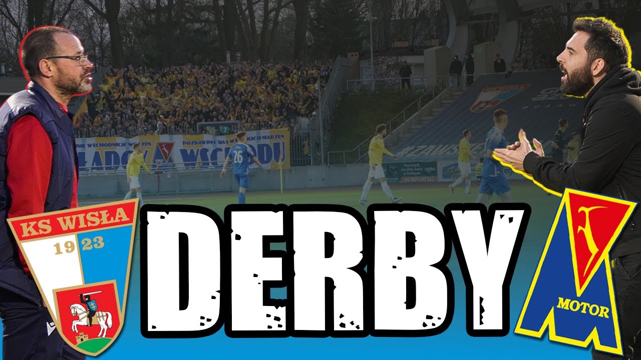 WISŁA PUŁAWY - MOTOR LUBLIN. DERBY LUBELSZCZYZNY DLA GOSPODARZY. ODWIEDZAMY WISŁĘ!