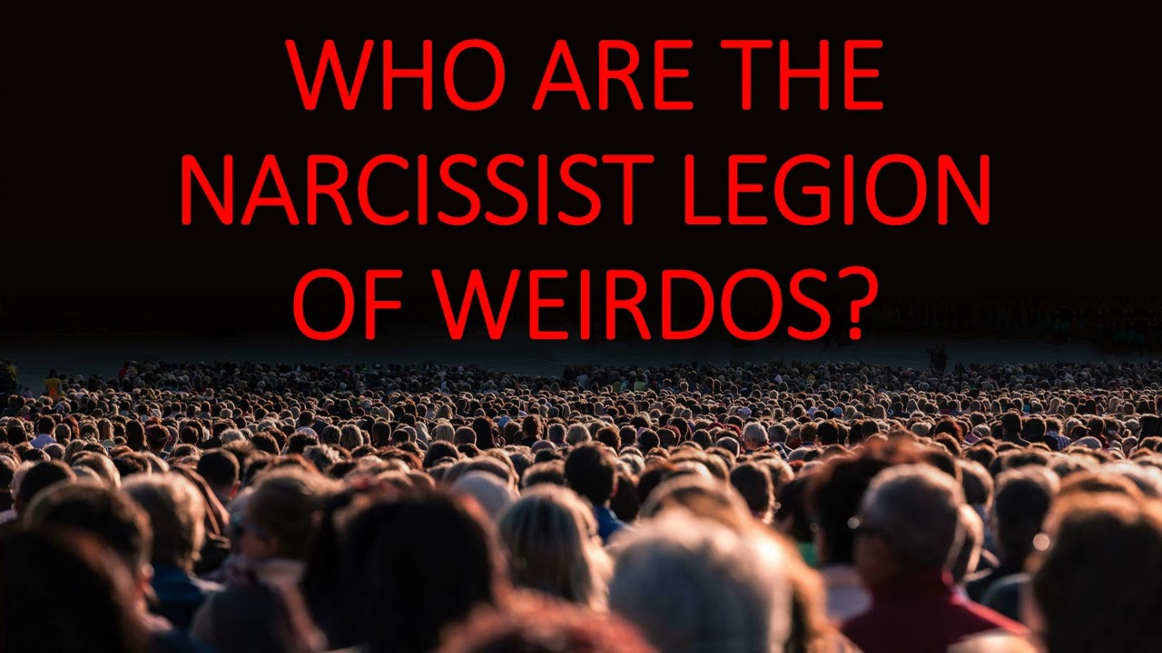 The people who make up the narcissist legion of weirdos  #npd #narcissism #narcissist