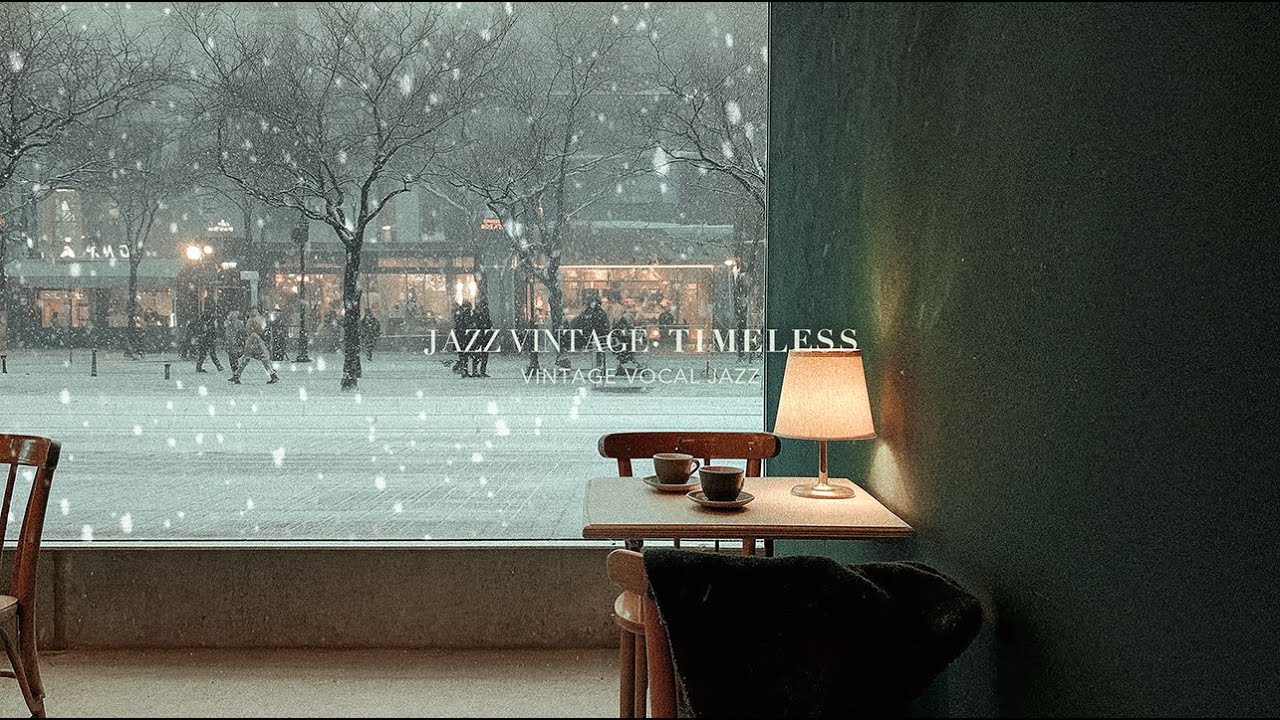 [Playlist] В теплом кресле кафе, чувствуя ритм заснеженного города | JazzVintage · Winter Notes