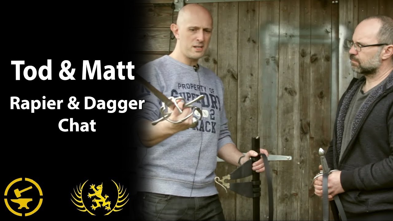 Tod and Matt - Rapier and Dagger Chat