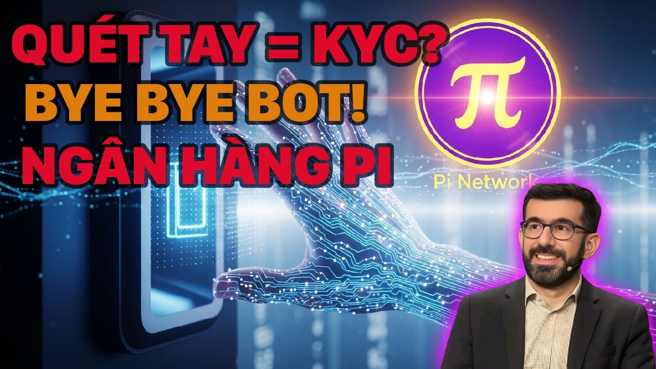 CHẤN ĐỘNG: Pi Network Thử Nghiệm Công Nghệ Ngân Hàng Số? Quét Lòng Bàn Tay Thay Thế KYC!