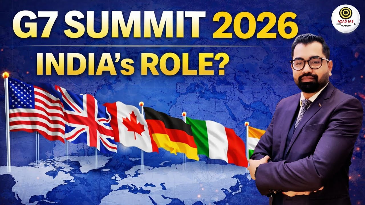 G7 Summit Explained 2026 | Full Analysis | UPSC Current Affairs | By Azad Sir