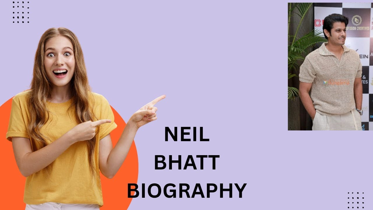 NEIL BHATT BIOGRAPHY 