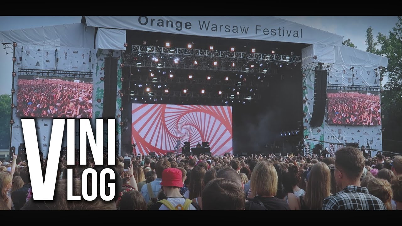 ORANGE WARSAW FESTIVAL 2018 | RELACJA | VINIVLOG