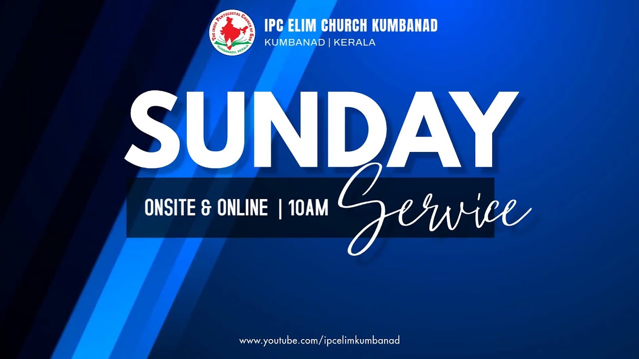 SUNDAY SERVICE || IPC ELIM CHURCH || KUMBANAD || 25/01/2026