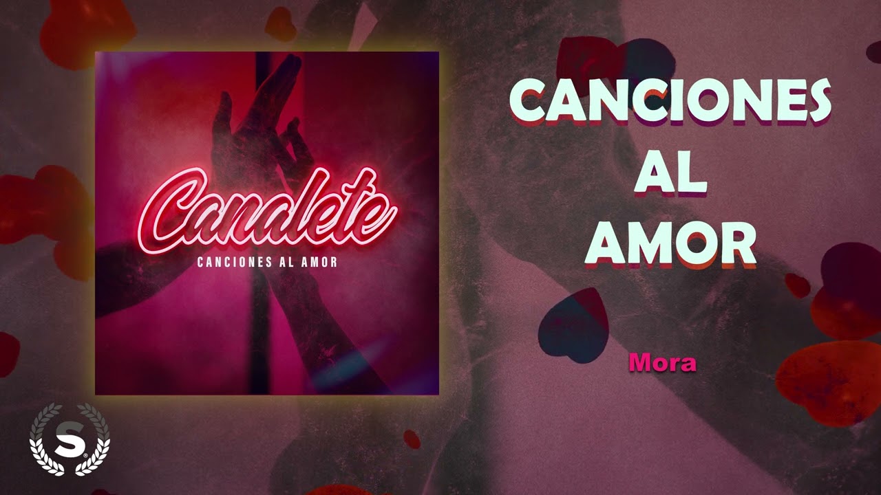 Canalete - Canciones al Amor (Audio Álbum Oficial)